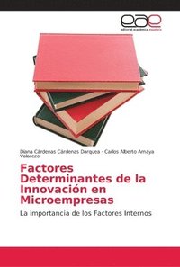 bokomslag Factores Determinantes de la Innovacin en Microempresas