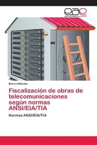 bokomslag Fiscalizacin de obras de telecomunicaciones segn normas ANSI/EIA/TIA