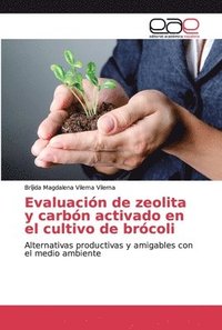 bokomslag Evaluacin de zeolita y carbn activado en el cultivo de brcoli