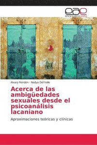 bokomslag Acerca de las ambigedades sexuales desde el psicoanlisis lacaniano