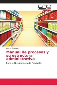 bokomslag Manual de procesos y su estructura administrativa