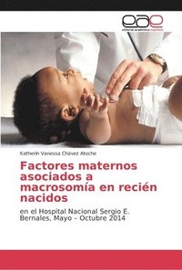 bokomslag Factores maternos asociados a macrosoma en recin nacidos