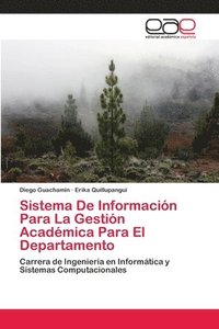 bokomslag Sistema De Informacin Para La Gestin Acadmica Para El Departamento
