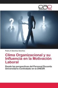 bokomslag Clima Organizacional y su Influencia en la Motivacin Laboral