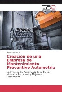 bokomslag Creacion de una Empresa de Mantenimiento Preventivo Automotriz