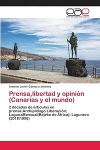 bokomslag Prensa, libertad y opinin (Canarias y el mundo)