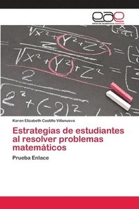 bokomslag Estrategias de estudiantes al resolver problemas matemticos