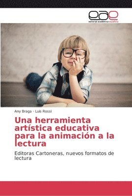 bokomslag Una herramienta artstica educativa para la animacin a la lectura