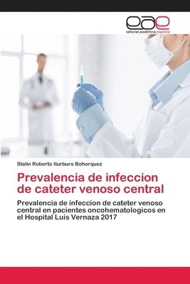 Prevalencia de infeccion de cateter venoso central 1