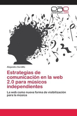 bokomslag Estrategias de comunicacin en la web 2.0 para msicos independientes