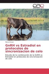 bokomslag GnRH vs Estradiol en protocolos de sincronizacion de celo
