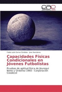 bokomslag Capacidades Fsicas Condicionales en Jvenes Futbolistas