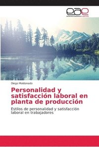 bokomslag Personalidad y satisfaccin laboral en planta de produccin