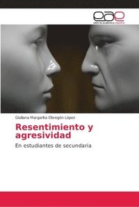 bokomslag Resentimiento y agresividad