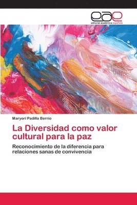 La Diversidad como valor cultural para la paz 1