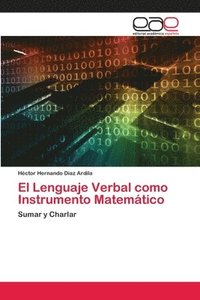 bokomslag El Lenguaje Verbal como Instrumento Matemtico