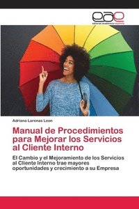 bokomslag Manual de Procedimientos para Mejorar los Servicios al Cliente Interno