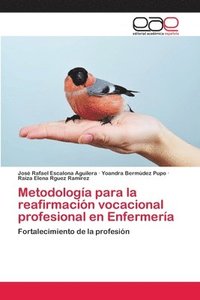 bokomslag Metodologa para la reafirmacin vocacional profesional en Enfermera