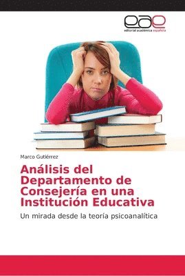 bokomslag Anlisis del Departamento de Consejera en una Institucin Educativa