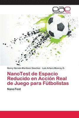 bokomslag NanoTest de Espacio Reducido en Accin Real de Juego para Ftbolistas