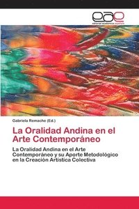 bokomslag La Oralidad Andina en el Arte Contemporneo