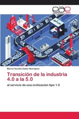 bokomslag Transicin de la industria 4.0 a la 5.0