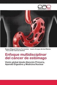 bokomslag Enfoque multidisciplinar del cancer de estomago