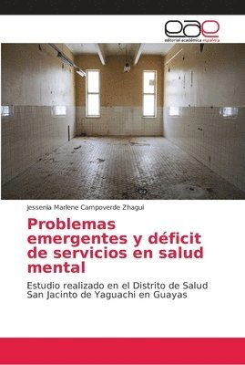 Problemas emergentes y dficit de servicios en salud mental 1