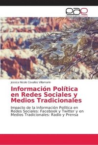 bokomslag Informacin Poltica en Redes Sociales y Medios Tradicionales