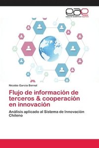 bokomslag Flujo de informacin de terceros & cooperacin en innovacin