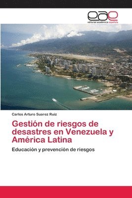 bokomslag Gestin de riesgos de desastres en Venezuela y Amrica Latina