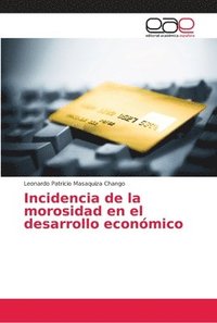 bokomslag Incidencia de la morosidad en el desarrollo econmico