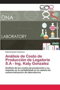 bokomslag Anlisis de Costo de Produccin de Legatorie S.A - Ing. Katy Gonzalez