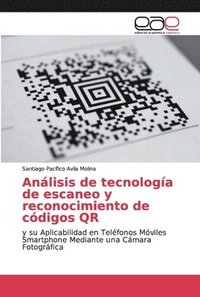bokomslag Anlisis de tecnologa de escaneo y reconocimiento de cdigos QR