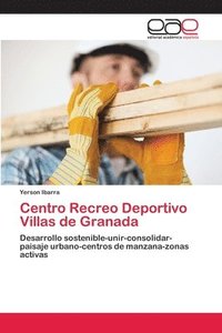 bokomslag Centro Recreo Deportivo Villas de Granada