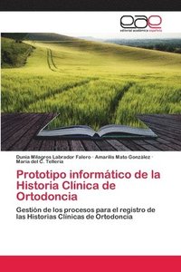 bokomslag Prototipo informtico de la Historia Clnica de Ortodoncia