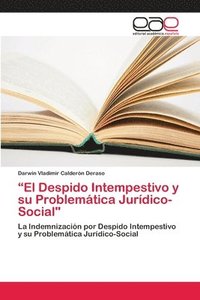 bokomslag El Despido Intempestivo y su Problematica Juridico-Social