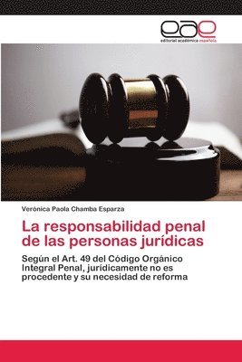 La responsabilidad penal de las personas jurdicas 1