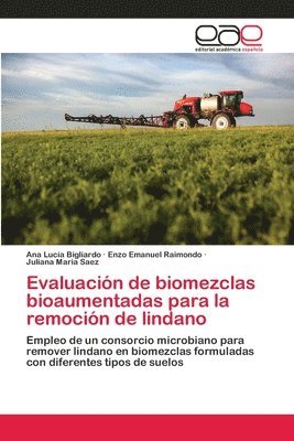 bokomslag Evaluacin de biomezclas bioaumentadas para la remocin de lindano