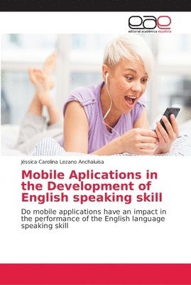 Mobile Aplications in the Development of English speaking skill 1