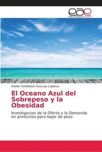 bokomslag El Oceano Azul del Sobrepeso y la Obesidad