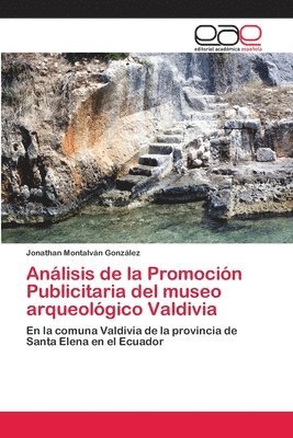 Anlisis de la Promocin Publicitaria del museo arqueolgico Valdivia 1