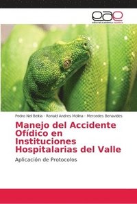 bokomslag Manejo del Accidente Ofdico en Instituciones Hospitalarias del Valle