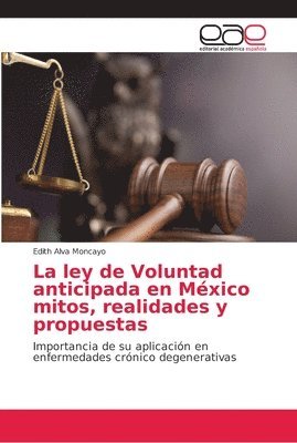 La ley de Voluntad anticipada en Mxico mitos, realidades y propuestas 1