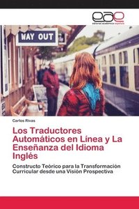 bokomslag Los Traductores Automticos en Lnea y La Enseanza del Idioma Ingls