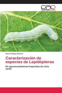 bokomslag Caracterizacin de especies de Lepidpteras
