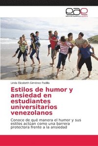 bokomslag Estilos de humor y ansiedad en estudiantes universitarios venezolanos