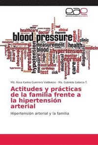 bokomslag Actitudes y prcticas de la familia frente a la hipertensin arterial