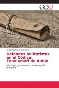 bokomslag Deidades militaristas en el Cdice