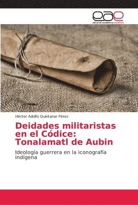 Deidades militaristas en el Cdice 1